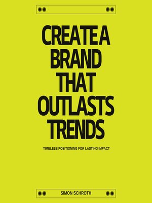 cover image of Create a Brand That Outlasts Trends